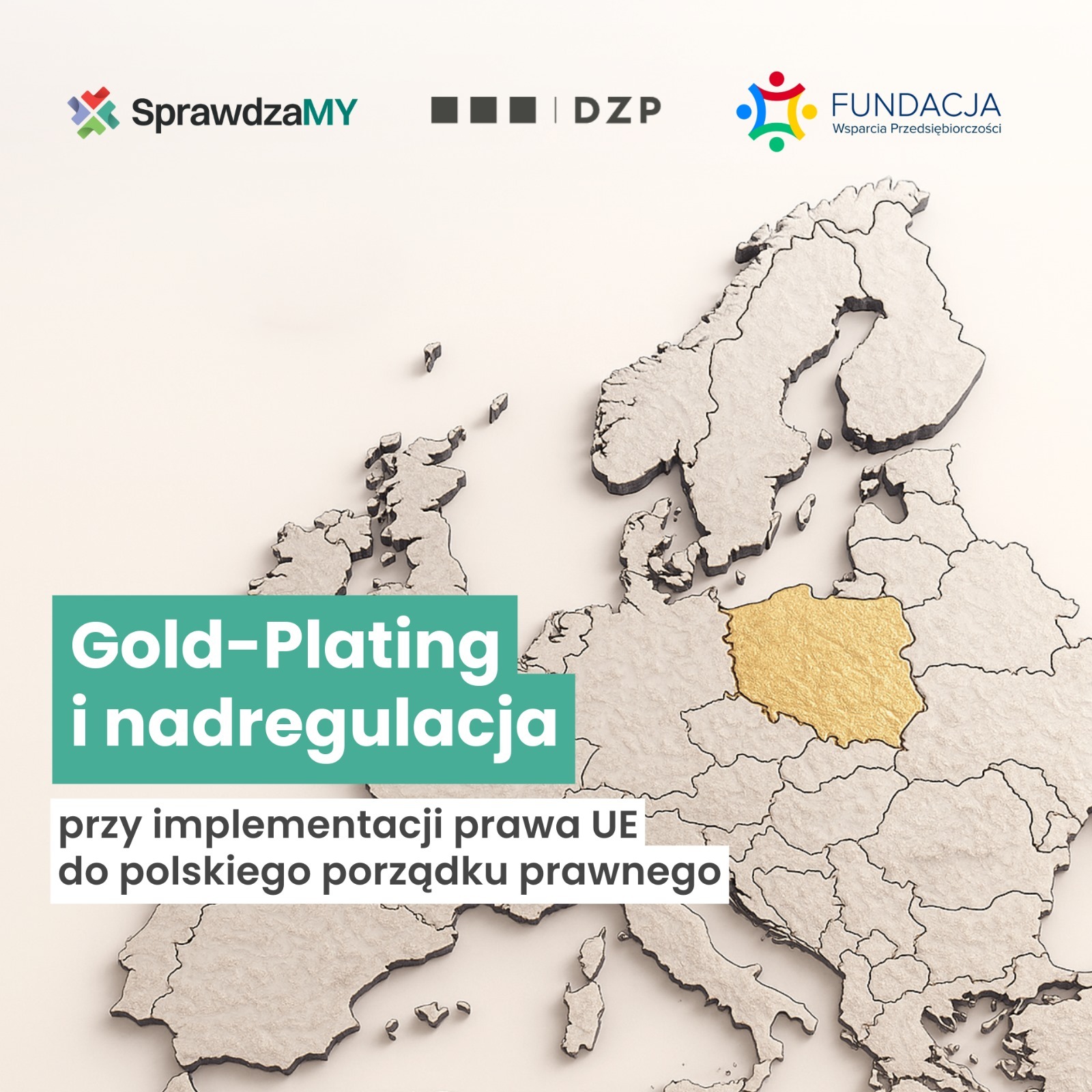 Gold-Plating i nadregulacja
